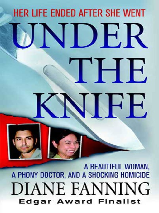 Title details for Under the Knife by Diane Fanning - Available